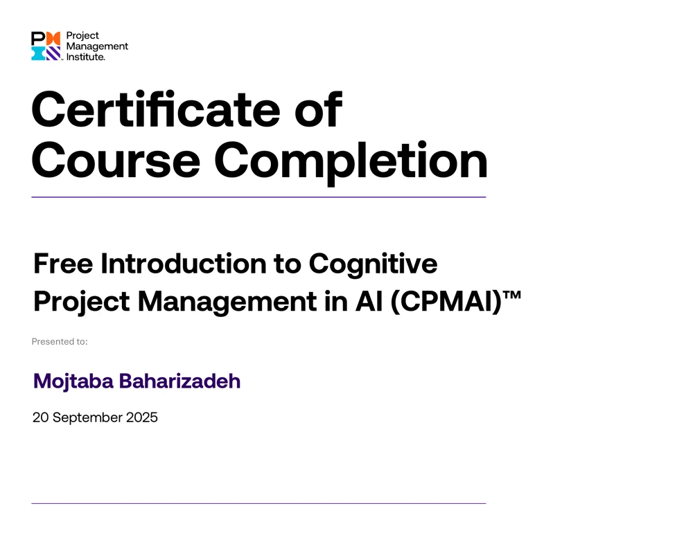 Introduction to Cognitive Project Management in AI (CPMAI) — certificate awarded to Mojtaba Baharizadeh