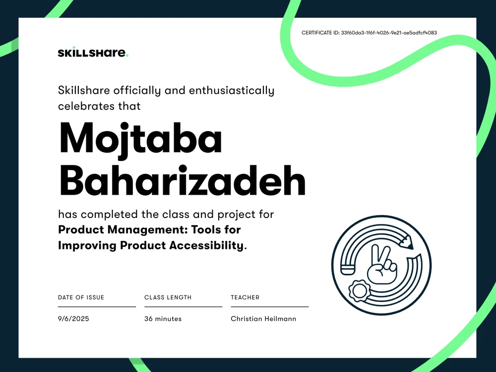 Product Management: Tools for Improving Product Accessibility — certificate awarded to Mojtaba Baharizadeh